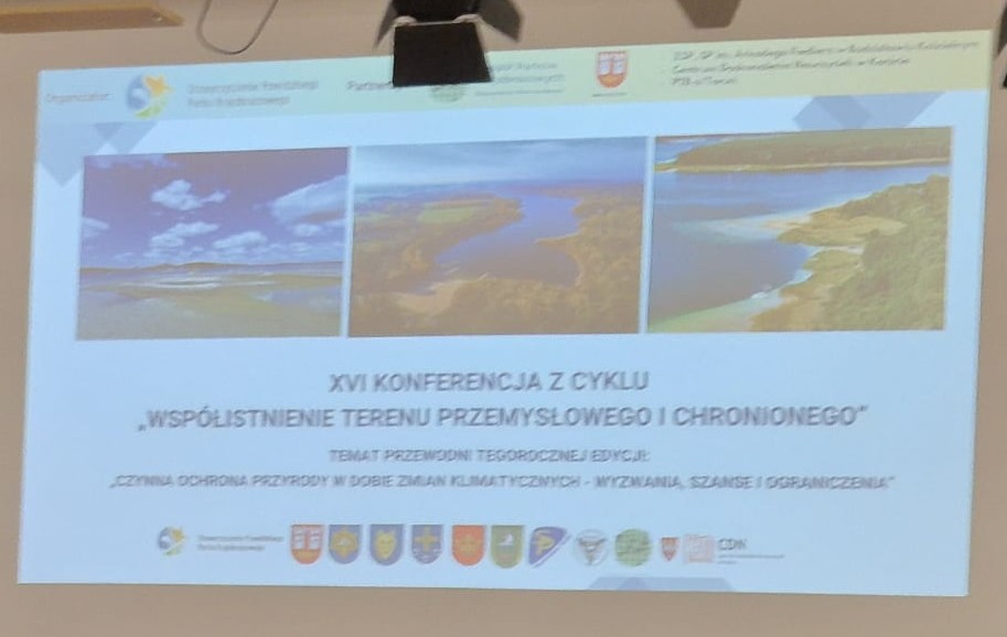 XVI Konferencja z cyklu "Współistnienie terenu przemysłowego i chronionego"