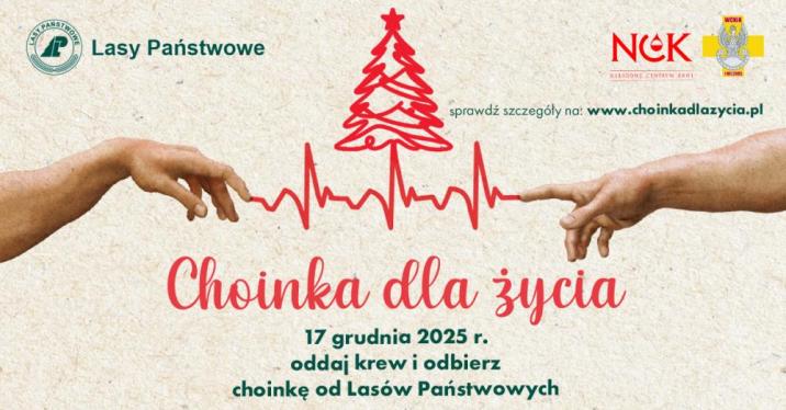 Grafika promująca akcję Choinka dla życia w 2025 r. oraz zaangażowane w nią podmioty: Lasy Państwowe, Narodowe Centrum Krwi oraz Wojskowe Centrum Krwiodawstwa i Krwiolecznictwa.